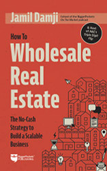 How to Wholesale Real Estate