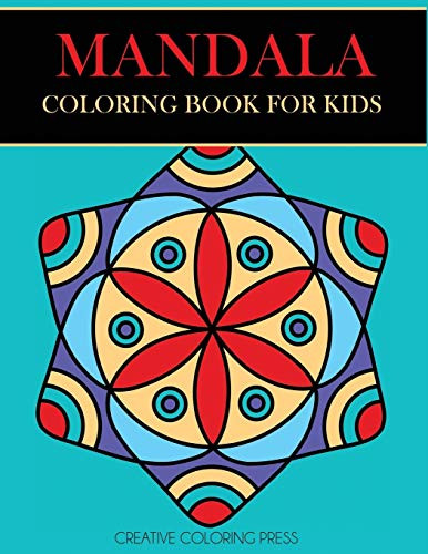 Mandala Coloring Book for Kids (Mandalas for Beginners)