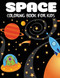 Space Coloring Book for Kids (Children's Coloring Books)