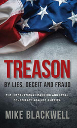 Treason By Lies Deceit and Fraud