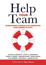 Help Your Team: Overcoming Common Collaborative Challenges in a PLC