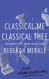 Classical Me Classical Thee for Homeschoolers