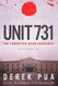 Unit 731: The Forgotten Asian Auschwitz (Uncovering Unit 731)