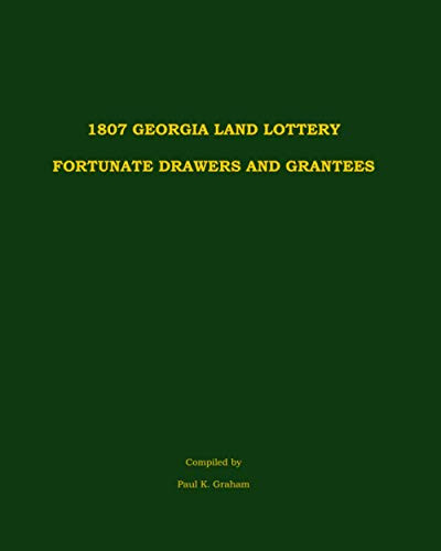 1807 Georgia Land Lottery Fortunate Drawers and Grantees