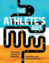 Athlete's Gut: The Inside Science of Digestion Nutrition