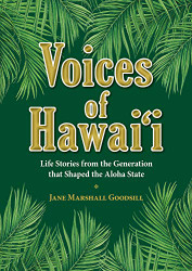 Voices of Hawaii: Life Stories from the Generation that Shaped