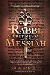 Rabbi the Secret Message and the Identity of Messiah
