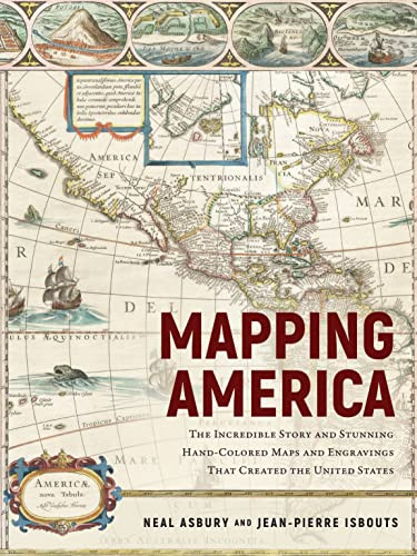 Mapping America: The Incredible Story and Stunning Hand-Colored Maps