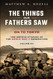 On to Tokyo: The Things Our Fathers Saw-The Untold Stories