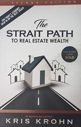 Strait Path to Real Estate Wealth