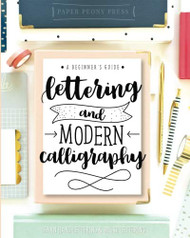 Lettering and Modern Calligraphy