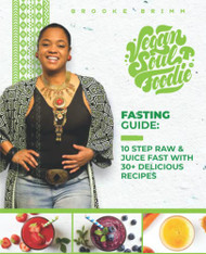 Vegan Soul Foodie Fasting Guide