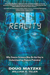 Deep Reality: Why Source Science May Be the Key to Understanding Human