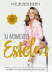 Tu momento estelar / Your Shining Moment (Spanish Edition) Tu momento estelar / Your Shining Moment (Spanish Edition)