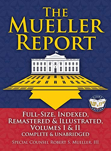 Mueller Report: Full-Size Indexed Remastered & Illustrated