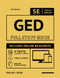 GED Full Study Guide: Test Preparation For All Subjects Including 4