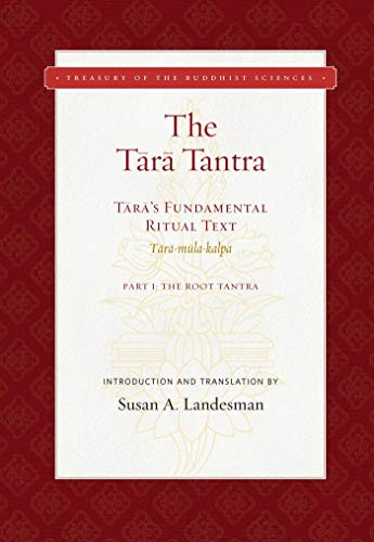 Tara Tantra: Tara's Fundamental Ritual Text