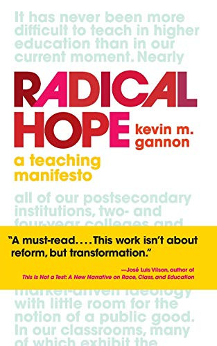 Radical Hope: A Teaching Manifesto