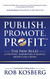 Publish. Promote. Profit