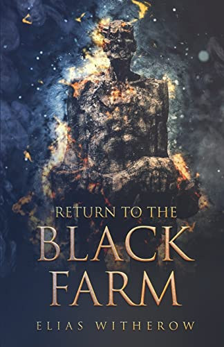 Return To The Black Farm