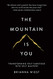 Mountain Is You: Transforming Self-Sabotage Into Self-Mastery