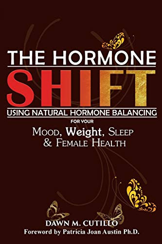 Hormone Shift: Using Natural Hormone Balancing for Your Mood