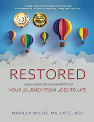 RESTORED: A Self-Paced Grief Workbook for Your Journey from Loss
