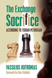 Exchange Sacrifice according to Tigran Petrosian