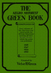 Negro Motorist Green Book Compendium