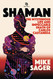 Shaman: The Mysterious Life and Impeccable Death of Carlos Castaneda
