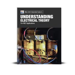 Mike Holt's Understanding Electrical Theory for NEC Applications