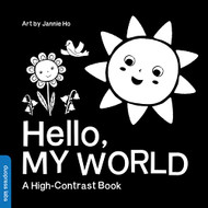 Hello My World: A High-Contrast Board Book that Helps Visual