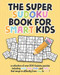 Super Sudoku Book For Smart Kids