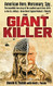 Giant Killer: American hero mercenary spy ?  The incredible