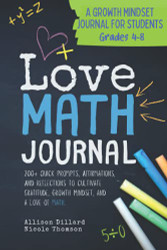 Love Math Journal: 200+ Quick prompts Affirmations and Reflections