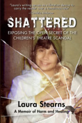 Shattered: Exposing the Open Secret of the Children's Theatre Scandal
