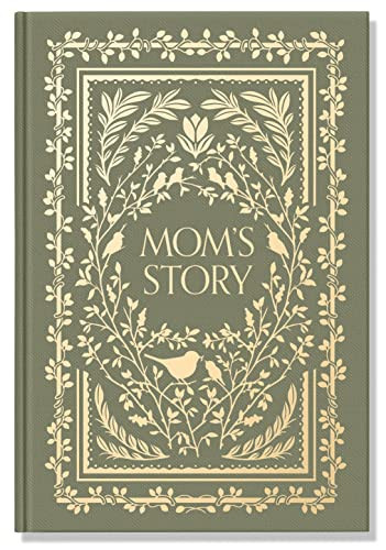 Mom's Story: A Memory and Keepsake Journal for My Family