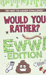 Try Not to Laugh Challenge - Would Your Rather? - EWW Edition