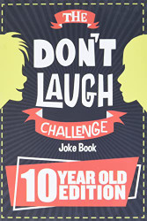 Don't Laugh Challenge - 10 Year Old Edition