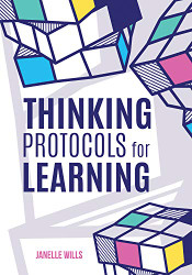 Thinking Protocols for Learning - Your guide to fostering critical