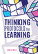 Thinking Protocols for Learning - Your guide to fostering critical