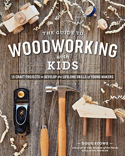 Guide to Woodworking with Kids
