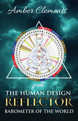 Human Design Reflector: Barometer of the World