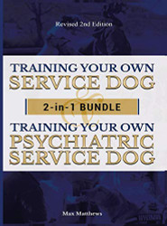 Training Your Own Service Dog AND Psychiatric Service Dog