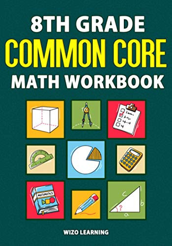 8th Grade Common Core Math Workbook