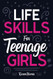 Life Skills for Teenage Girls