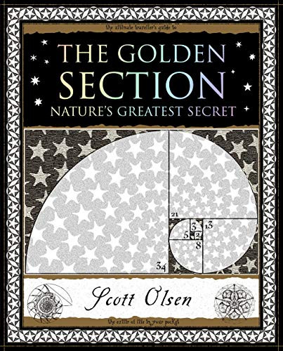 Golden Section: Nature's Greatest Secret