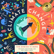 Climate Change The Choice is Ours