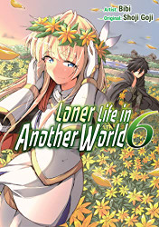 Loner Life in Another World volume 6 (manga)