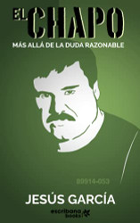 "El Chapo": Mas alla de la duda razonable (Spanish Edition)